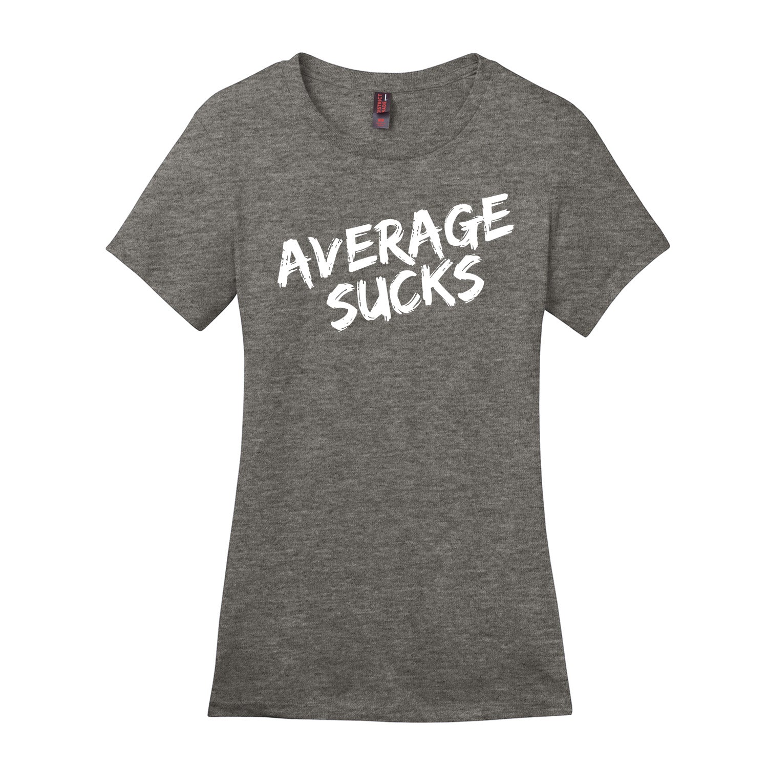 Average Sucks Women's T-Shirt