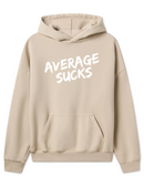 Average Sucks Unisex Hoodie