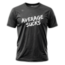Average Sucks Unisex T-Shirt