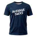 Average Sucks Unisex T-Shirt