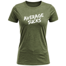 Average Sucks Women's T-Shirt