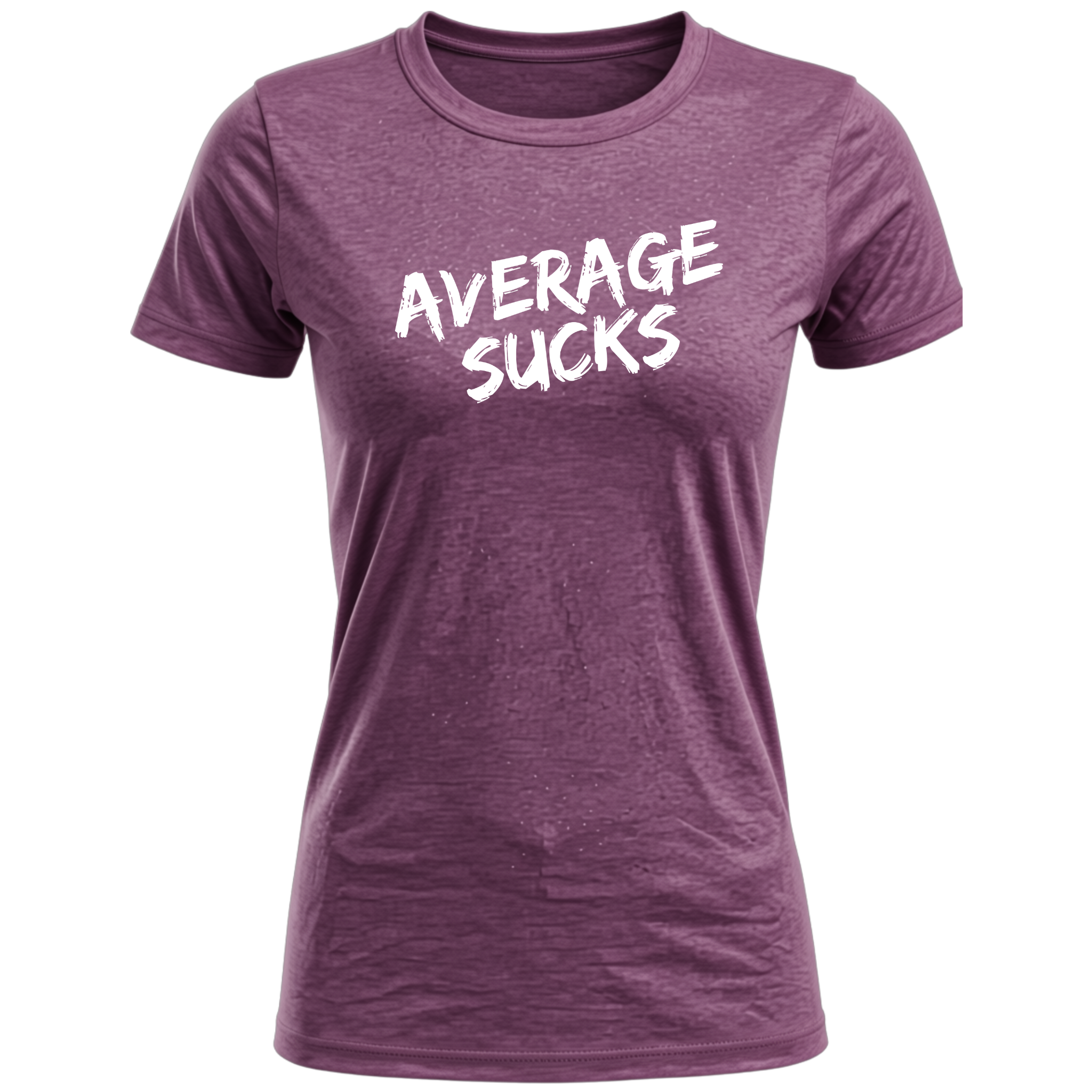 Average Sucks Women's T-Shirt