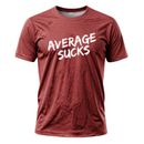 Average Sucks Unisex T-Shirt