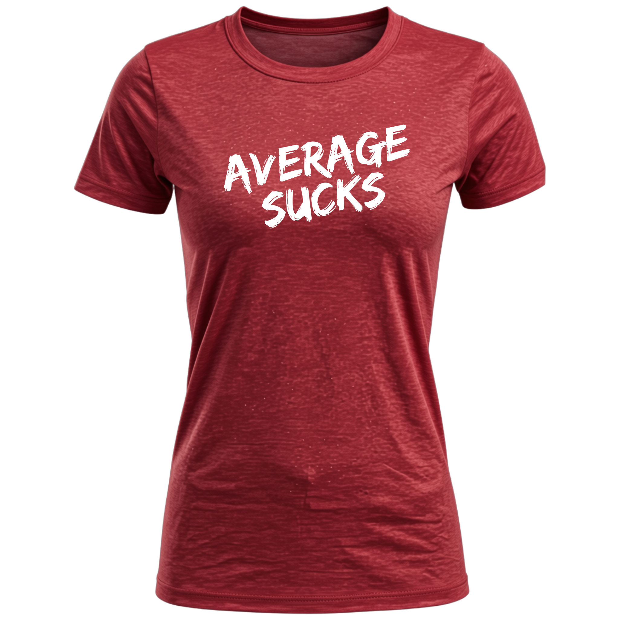 Average Sucks Women's T-Shirt