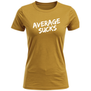 Average Sucks Women's T-Shirt