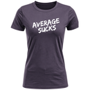 Average Sucks Women's T-Shirt
