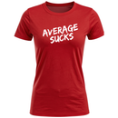 Average Sucks Women's T-Shirt