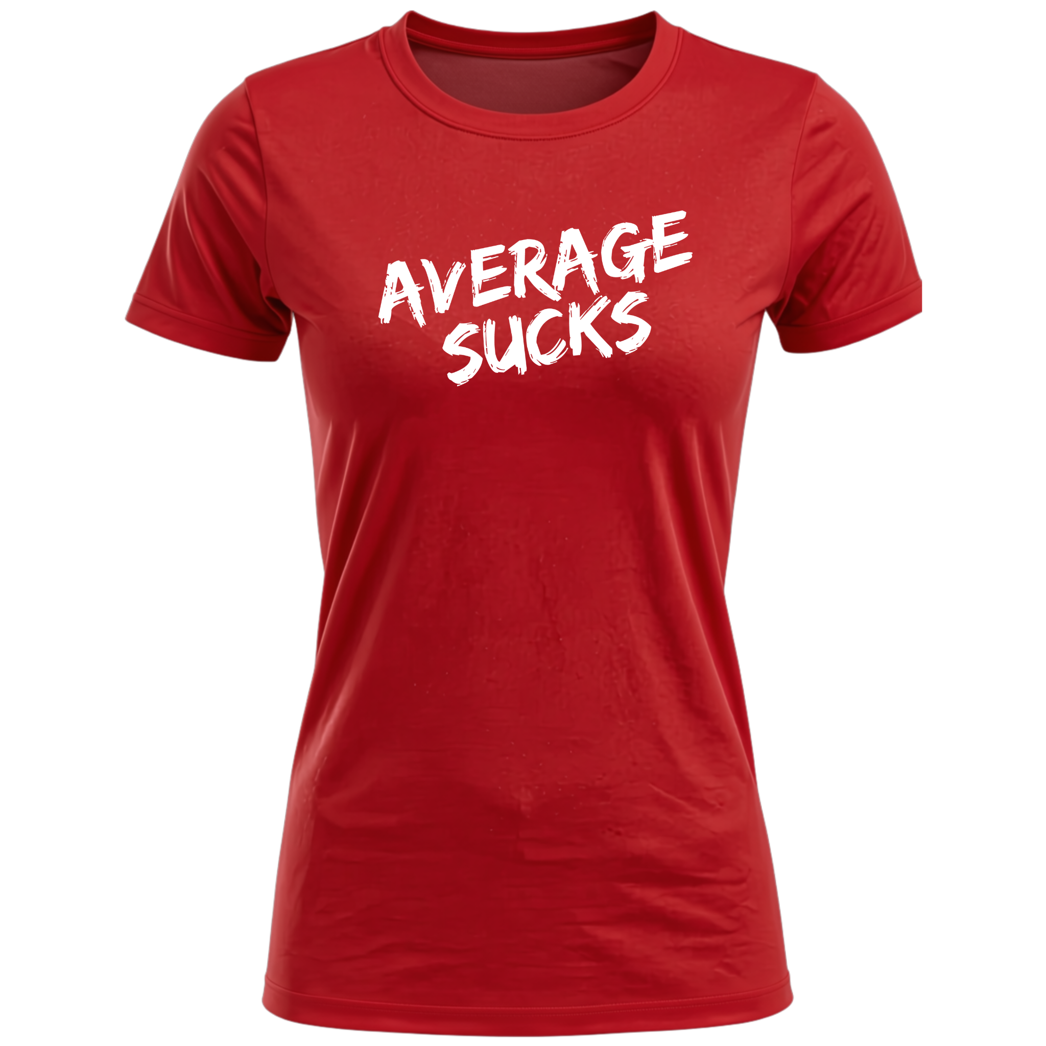 Average Sucks Women's T-Shirt
