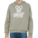 Unisex - Go Be Great Hoodie