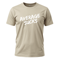 Average Sucks Unisex T-Shirt