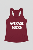 Average Sucks Women's Racerback Tank